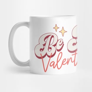 Be Mine Valentine Mug